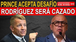 🔴¡URGENTE ERIK PRINCE CAZARÁ A JORGE RODRIGUEZ  VA POR TODOS DESPUES DEL 10 DE ENERO 2025 [upl. by Greyson386]