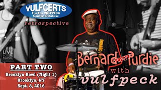 VULFCERTS presents PART 2 BERNARD PURDIE with VULFPECK a Retrospective Brooklyn Bowl Night 1 [upl. by Jenna805]