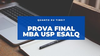 Como é a prova final do MBA USP ESALQ É difícil [upl. by Randee]