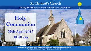 Holy Communion 30th April 2023 1030am StClements Church Parkstone Poole [upl. by Notserc]