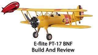 Eflite PT17 BNF Build and Review [upl. by Aliehs627]