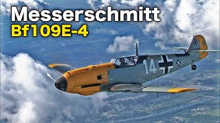 【空の名機】メッサ―シュミットBf109／Messerschmitt Bf109E4【Legendary Fighter】 [upl. by Ahsinauj]