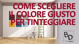 COME SCEGLIERE IL COLORE GIUSTO PER TINTEGGIARE  Belula Design [upl. by Gaskin]