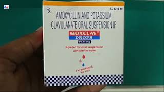 MOXCLAV DROPS  AMOXYCILLIN AND POTASSIUM CLAVULANATE ORAL SUSPENSION IP Uses  MOXCLAV DROPS Uses [upl. by Rahcir]