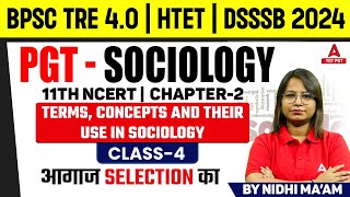 PGT Sociology For BPSC TRE 40HTETDSSSB 2024  Concepts and their use in Sociology by Nidhi Maam [upl. by Sirtimid]