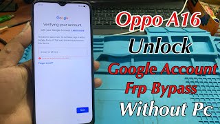 Oppo A16 Frp Bypass Without Pc Unlock  Oppo A16 Google Account Frp Bypass New Method [upl. by Nahpets142]