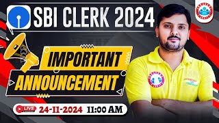 SBI Clerk 2024  Important Announcement For SBI Clerk 2024  SBI Clerk Strategy 2024  by Rohit Sir [upl. by Savory735]