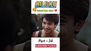 School Love Story Part 34 love school foryou lovestatus life viral status lovestory [upl. by Harriot]