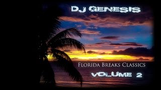 DJ Genesis  Florida Breaks Classics volume 2 [upl. by Eyssej]