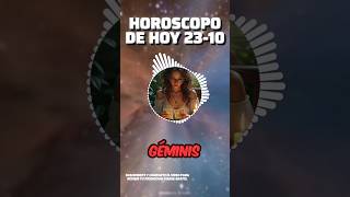 GEMINIS  Horoscopo de hoy 23 de octubre geminis [upl. by Ruben554]