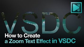 How to Create a Zoom Text Effect in VSDC [upl. by Atiuqehs185]