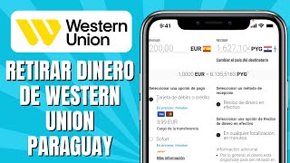 Cómo RETIRAR Dinero De WESTERN UNION Paraguay [upl. by Seravaj]