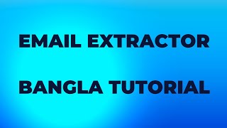 How To Extract Email with Online  Email Extractor Bangla Tutorial  Kayum Tech360 [upl. by Etnovaj]