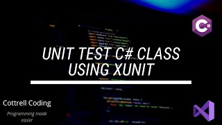 Unit test C class with xUnit [upl. by Bobbi]