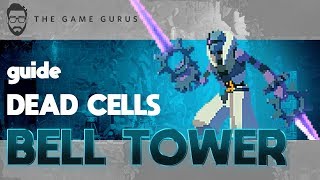 How To Unlock The Belltower Door  Dead Cells Guide [upl. by Eisak]