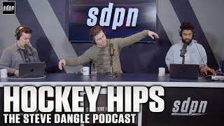 Hockey Hips  The Steve Dangle Podcast [upl. by Pine]