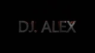 DJ ALEX INTRO MADERA [upl. by Heng]