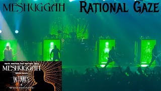 Meshuggah  Rational Gaze Live  December 15 2023  Toronto ON  History [upl. by Cesar]