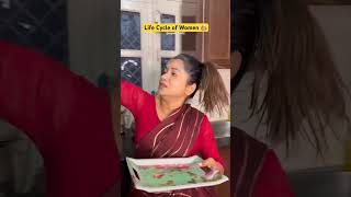 Life cycle of women comedy funny fun relatable funnyshorts sejalgabashorts ytshorts [upl. by Thilda]