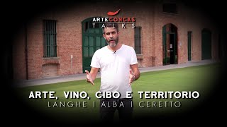 Cantine Ceretto  Arte Cibo Vino e Territorio ad Alba nelle Langhe  ArteConcas [upl. by Bevash825]