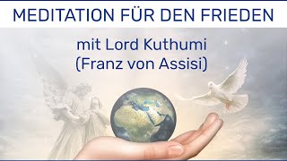 Einssein mit Lord Kuthumi Franz von Assisi [upl. by Knick]