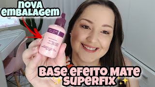 RESENHA BASE O BOTICARIO LINHA INTENSE SUPERFIX EFEITO MATE NOVA EMBALAGEM [upl. by Nileuqay]