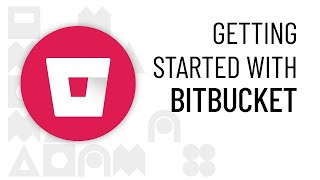 Getting Started with Bitbucket [upl. by Selwin315]