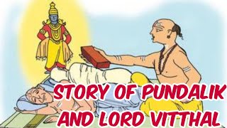 Story of Pundalik and Lord Vitthal [upl. by Aviva]