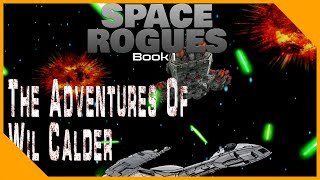 The Adventures of Wil Calder Space opera audiobook Full Book [upl. by Ivon8]