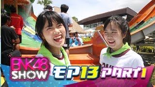 BNK48 SHOW EP13 Directors Cut Break01 [upl. by Katushka]