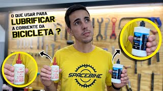 Como Lubrificar a Corrente da Bicicleta quotDicas de Produtos e Aplicação Corretaquot  Space Bike [upl. by Anilatac165]