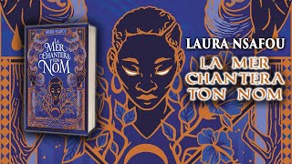 La Mer Chantera ton Nom  Laura NSAFOU [upl. by Anana]