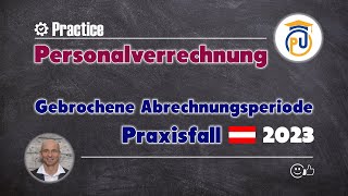 Lohnabrechnung einer gebrochenen Abrechnungsperiode  Personalverrechnung [upl. by Adnylg]