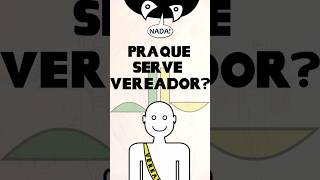 O que faz um vereador prefeito vereador eleições [upl. by Buddie]