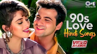 90s Love Hindi Songs  Evergreen Romantic Hits  90s Hits Hindi Songs  Old Songs  Video Jukebox [upl. by Akirej]