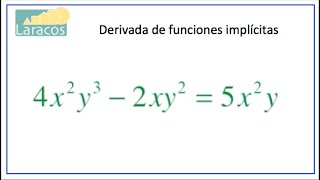 Derivadas Implicitas ejemplo 3 [upl. by Nylitsirk]