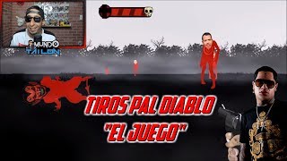 TIROS PAL DIABLO  EL JUEGO 🔫👿 [upl. by Gerfen225]