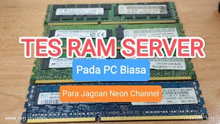 TES RAM SERVER PADA PC BIASA  VARIAN TEKNOLOGI RAM Unbuffered  ECC  ECC Registered RDIMM [upl. by Aekerly]