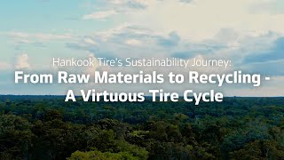 Hankook Tires Sustainability Journey From Raw Materials to Recycling┃ESG Ep2 [upl. by Yggam572]