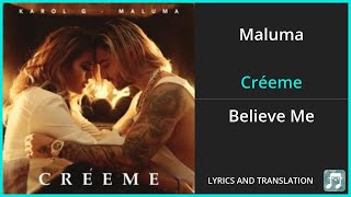 Maluma  Créeme Lyrics English Translation  ft KAROL G  Spanish and English Dual Lyrics [upl. by Nylissej]