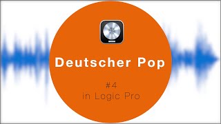 Deutscher Pop in Logic Pro 3 doe Produktion [upl. by Daphie]