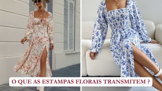 IMAGEM PESSOAL FEMININA ENTENDA O QUE AS ESTAMPAS FLORAIS TRANSMITEM 🌸 COMO USAR ESTAMPAS FLORAIS [upl. by Atenaz509]