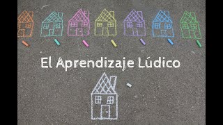 Aprendizaje Lúdico [upl. by Erie457]