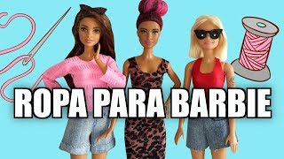 Cómo hacer Ropa para Barbie ¡Cosiendo Parte 1 [upl. by Erdnaxela]