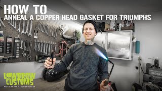 How to Anneal a Copper Head Gasket for Triumph Motorcycles [upl. by Yrokcaz]