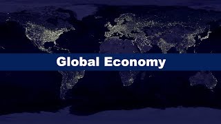 What is the Global Economy [upl. by Kline]