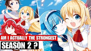 Am I Actually the Strongest Season 2 Release Date What We Know So Far [upl. by Sonahpets]