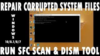 How to Repair Corrupted Windows System Files by System File Checker Scan in Windows 7 8 81 and 10 [upl. by Sldney]