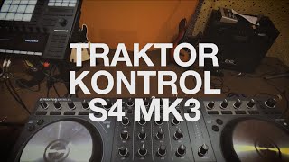 Traktor Kontrol S4 MK3 DEMO [upl. by Egief376]