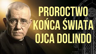 Proroctwo końca świata ojca Dolindo [upl. by Jennie656]